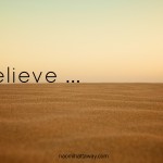 I BELIEVE